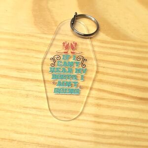 If I can't wear my boots I ain't going clear key chain